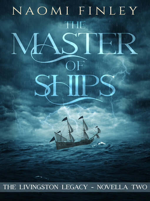 Title details for The Master of Ships by Naomi Finley - Available